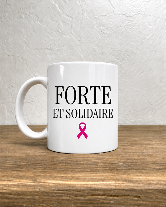 Mug en céramique 330ml, Forte et solidaire – Octobre Rose – face avant, anse à gauche