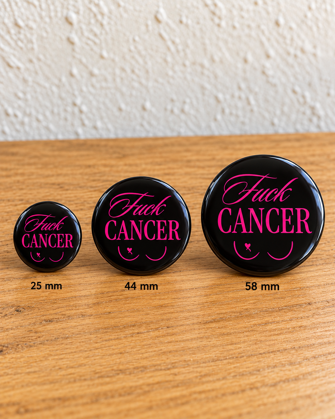 Fuck Cancer – noir et rose — comparaison 25 mm, 44 mm et 58 mm