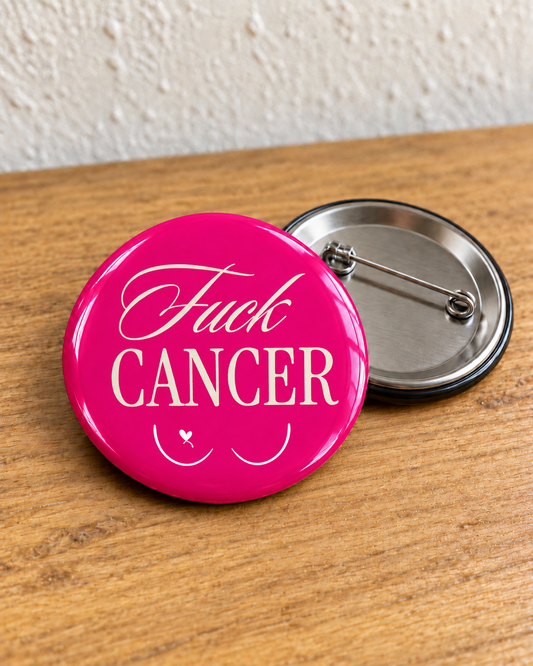 Badge Octobre Rose Fuck Cancer – rose et crème avec épingle au dos